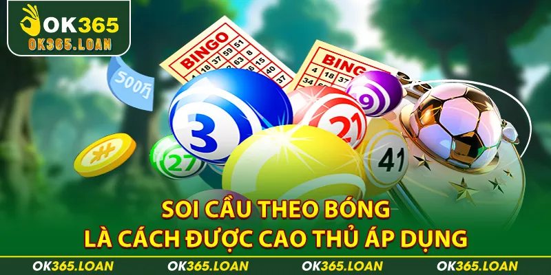 Soi cầu theo bóng là cách được cao thủ áp dụng